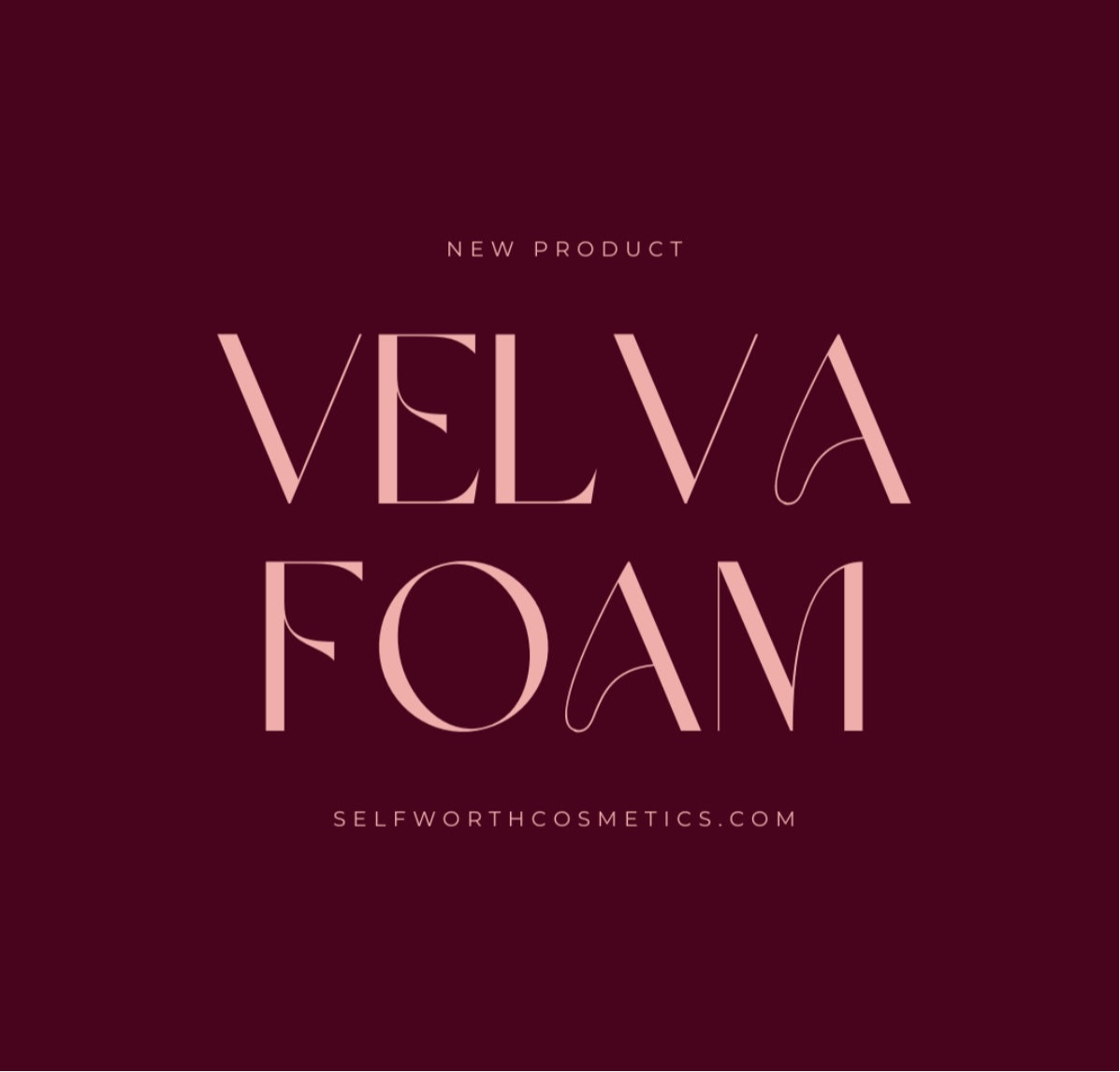 VelvaFoam Facial Cleanser Pre-Order